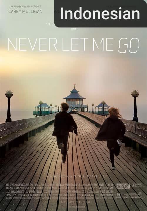 Never Let Me Go [Indonesian] (2010)