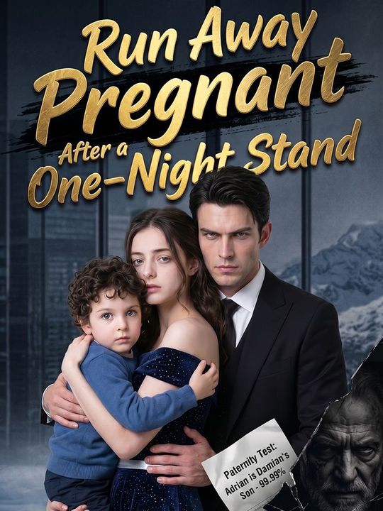 Run Away Pregnant After a One-Night Stand