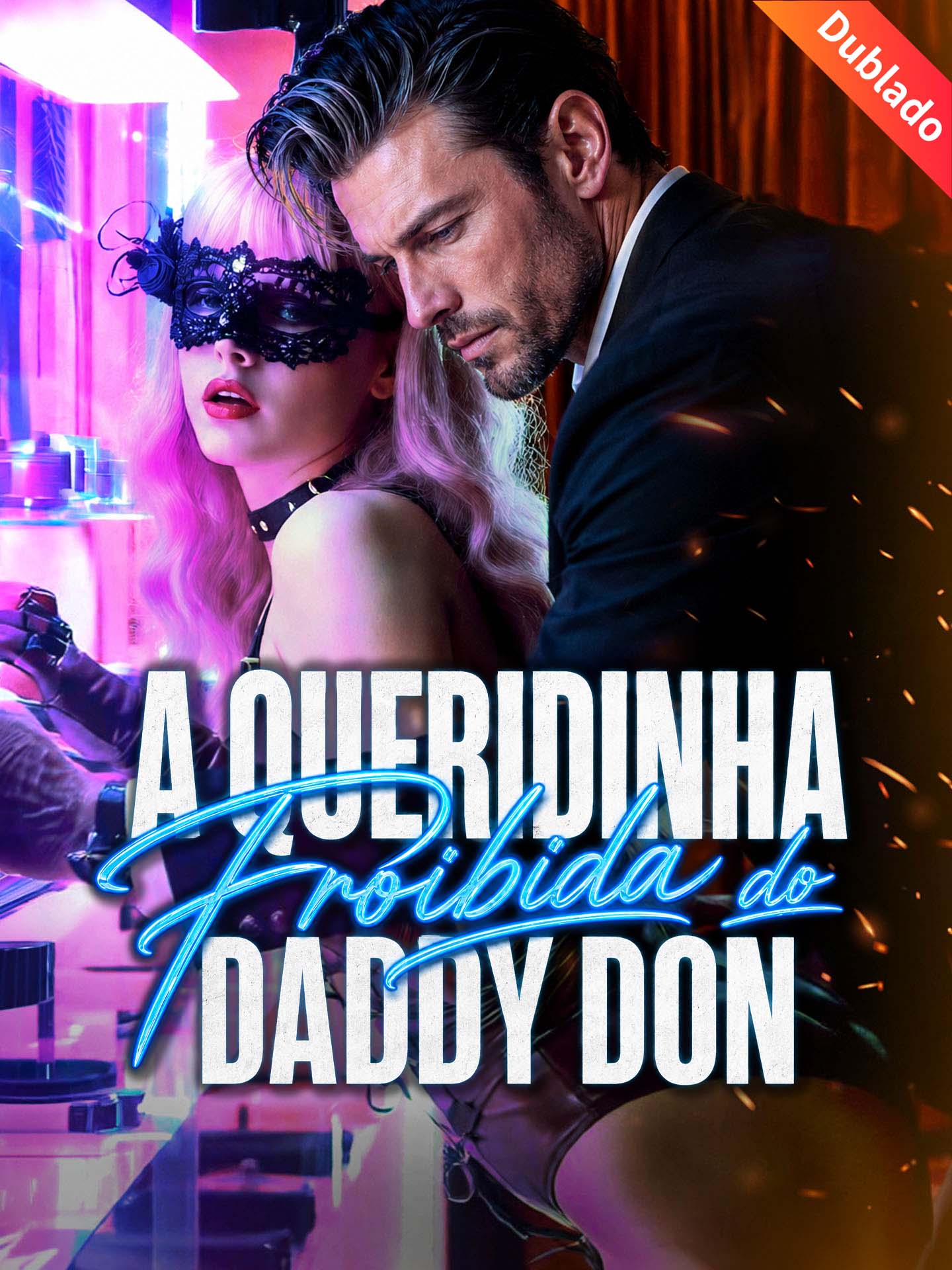 [Dublado]A Queridinha Proibida do Daddy Don