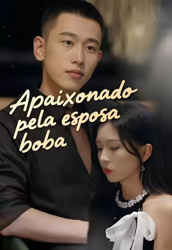 Apaixonado pela esposa boba