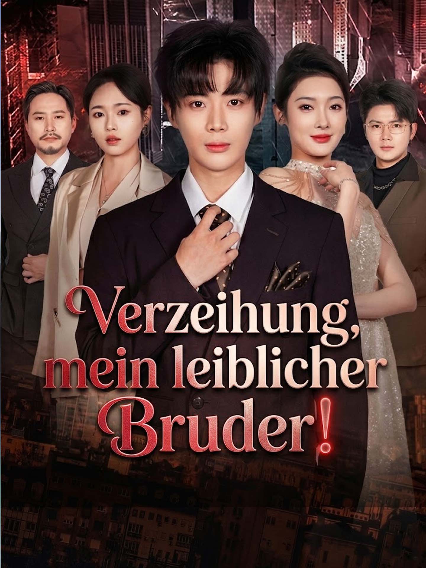 Verzeihung, mein leiblicher Bruder!