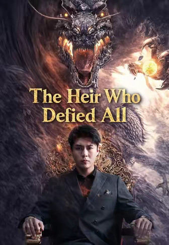 The Heir Who Defied All