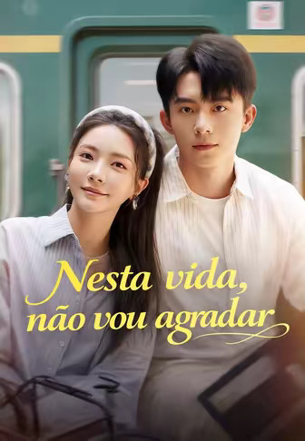 Nesta vida, não vou agradar