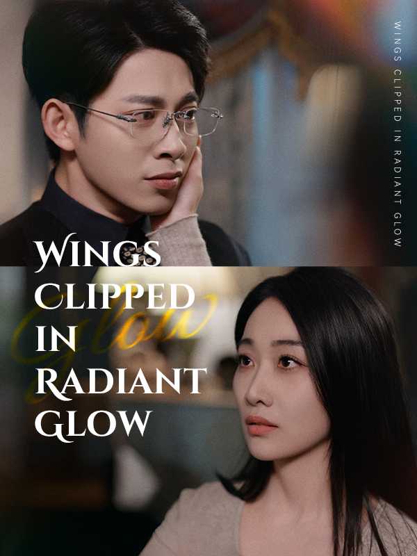 (DUBBED) Wings Clipped in Radiant Glow