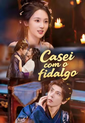 Casei com o fidalgo