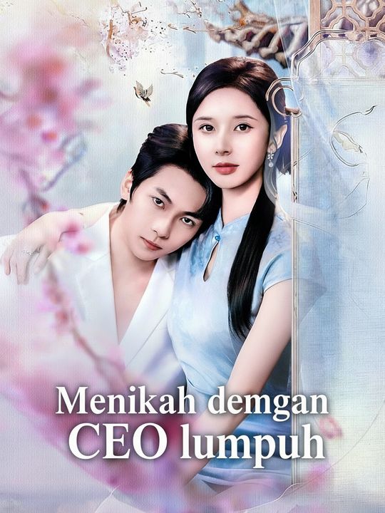 Menikah dengan CEO lumpuh