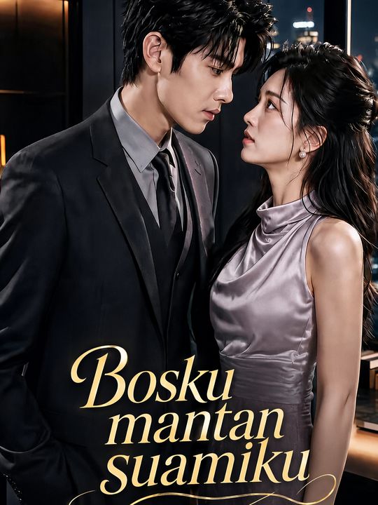 Bosku mantan suamiku