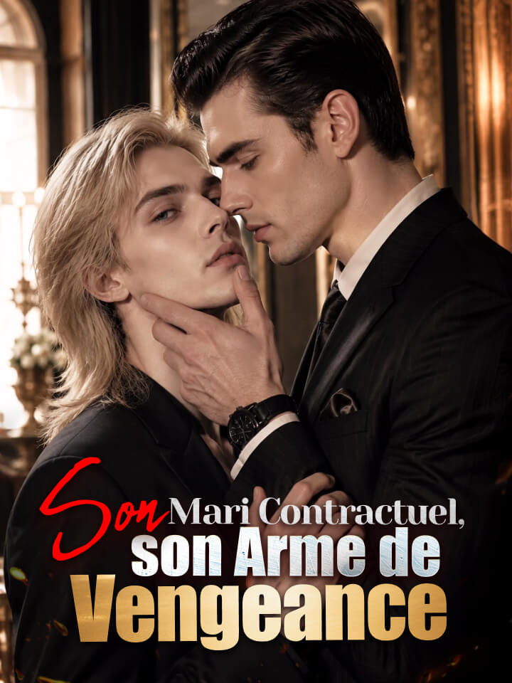 Son Mari Contractuel, son Arme de Vengeance