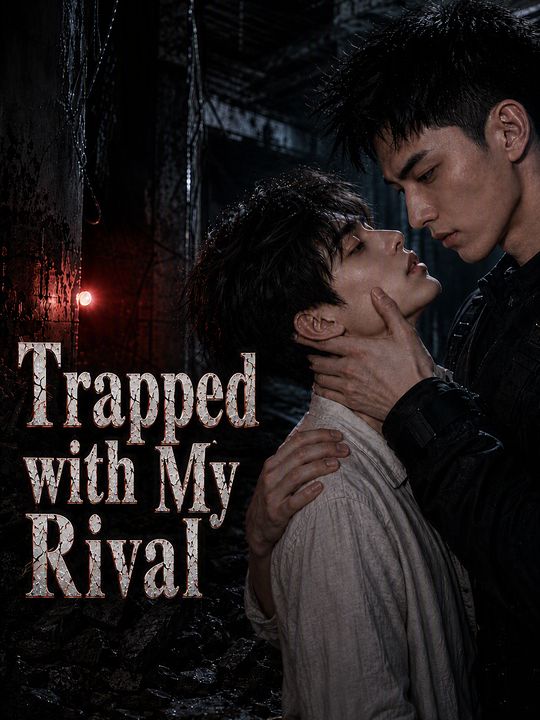 Trapped with My Rival