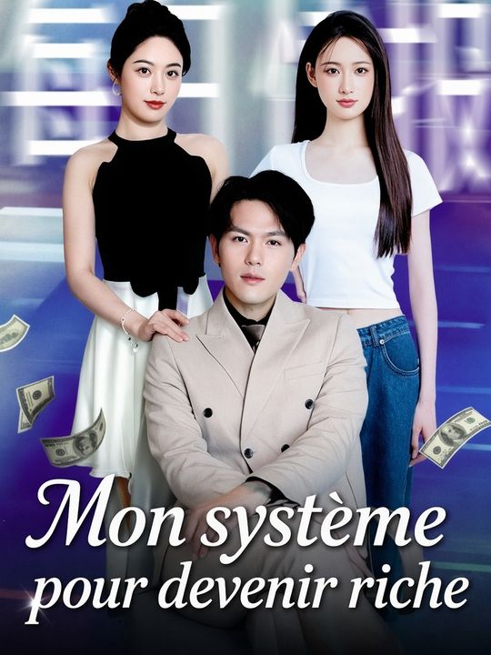 Mon système pour devenir riche