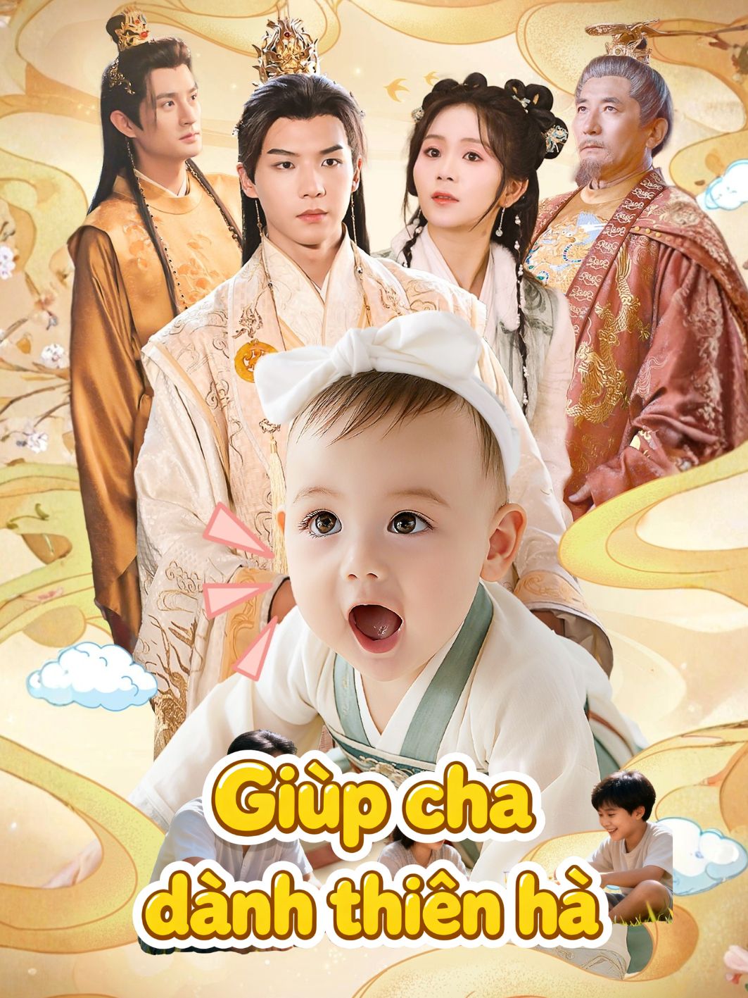 Giúp cha dành thiên hạ