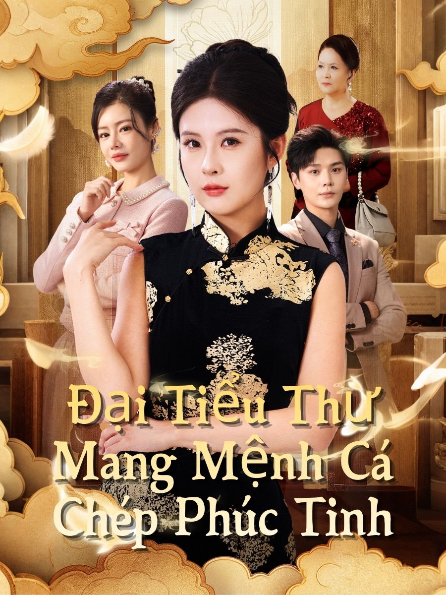 Đại Tiểu Thư Mang Mệnh Cá Chép Phúc Tinh
