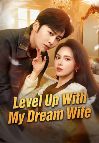 Level Up With My Dream Wife