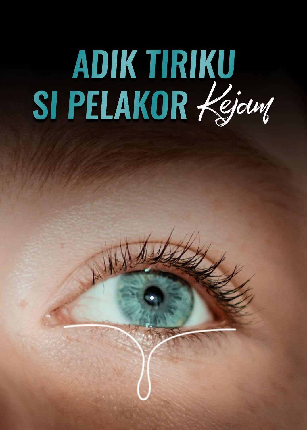 Adik Tiriku Si Pelakor Kejam