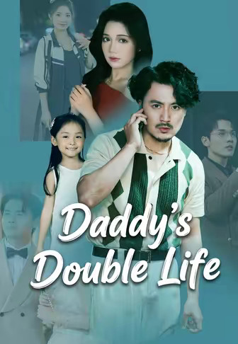 Daddy's Double Life