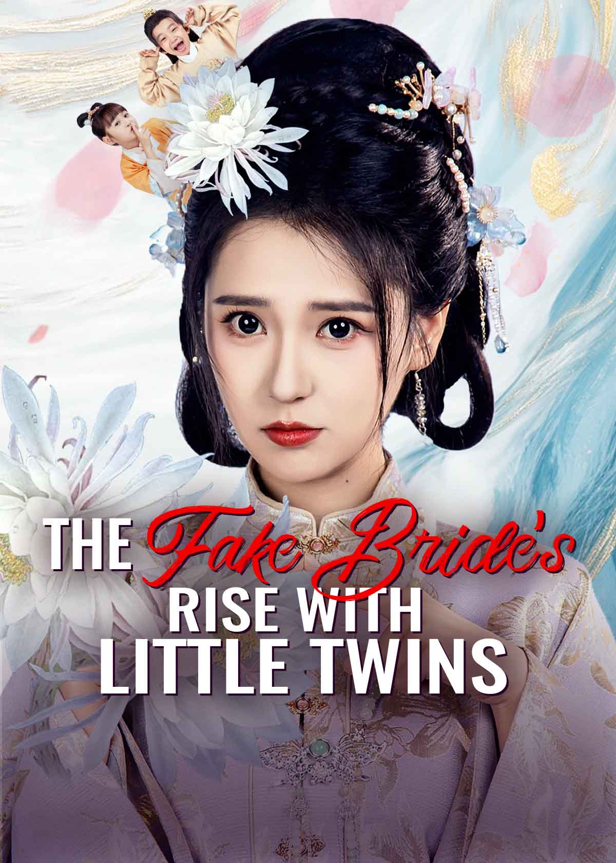 The Fake Bride's Rise With Little Twins