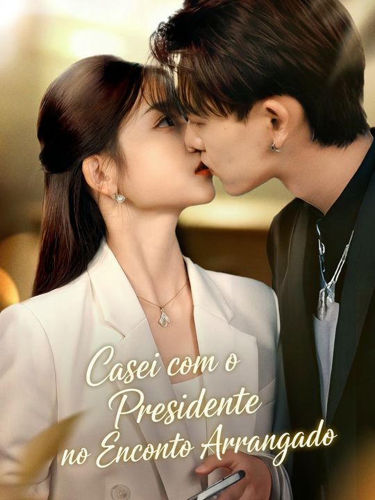 Casei com o Presidente no Encontro Arranjado