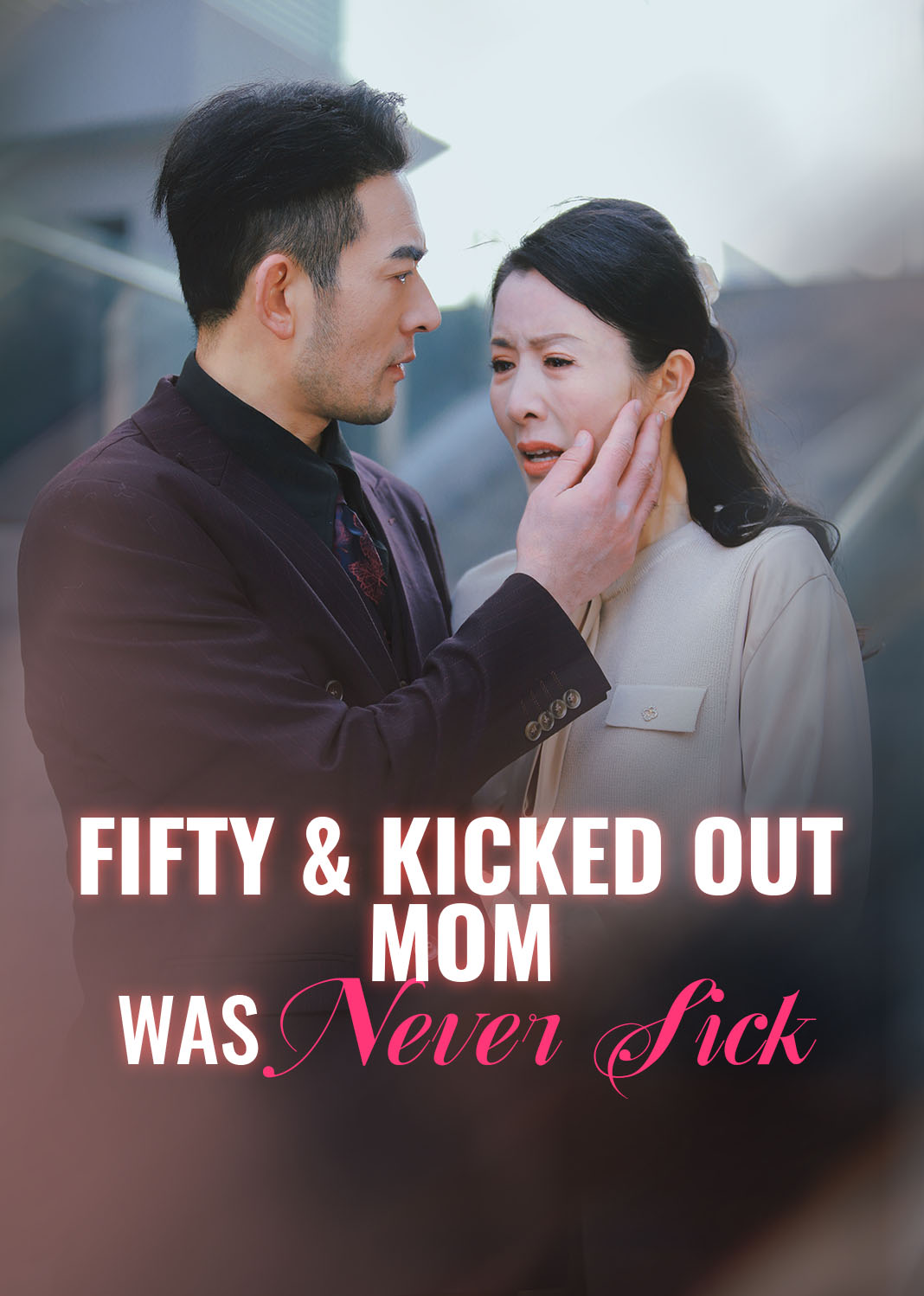 Fifty & Kicked Out: Mom Was Never Sick