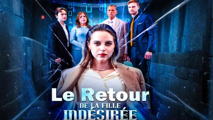 le retour de la fille indésirée (2024)