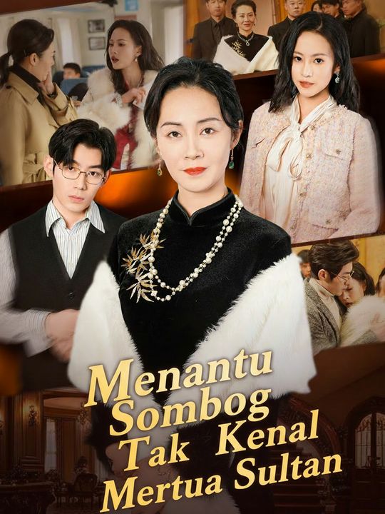Menantu Sombong Tak Kenal Mertua Sultan