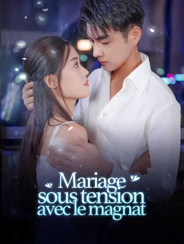 Mariage sous tension avec le magnat (2024)