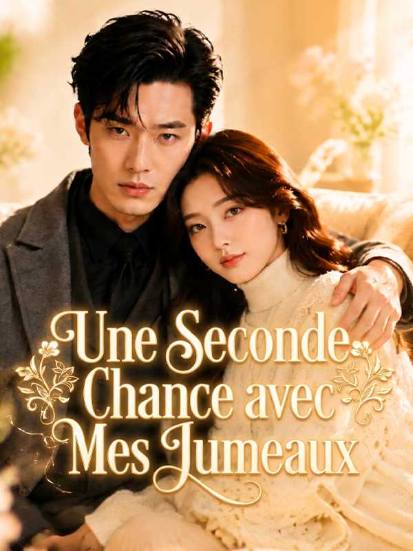 Une Seconde Chance avec Mes Jumeaux