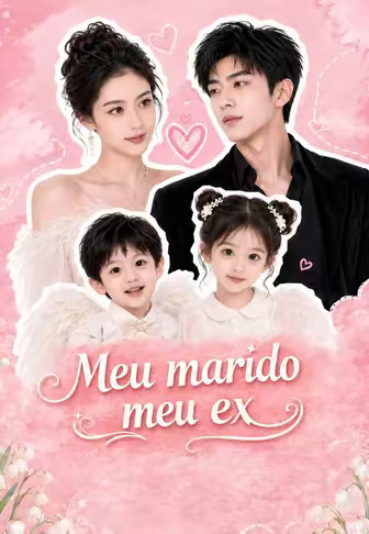 Meu marido meu ex