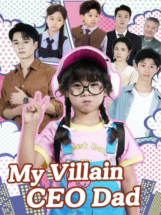 My Villain CEO Dad