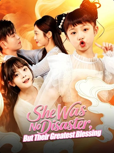 She Was No Disaster, But Their Greatest Blessing