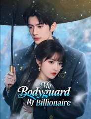 My Bodyguard My Billionaire (2024)