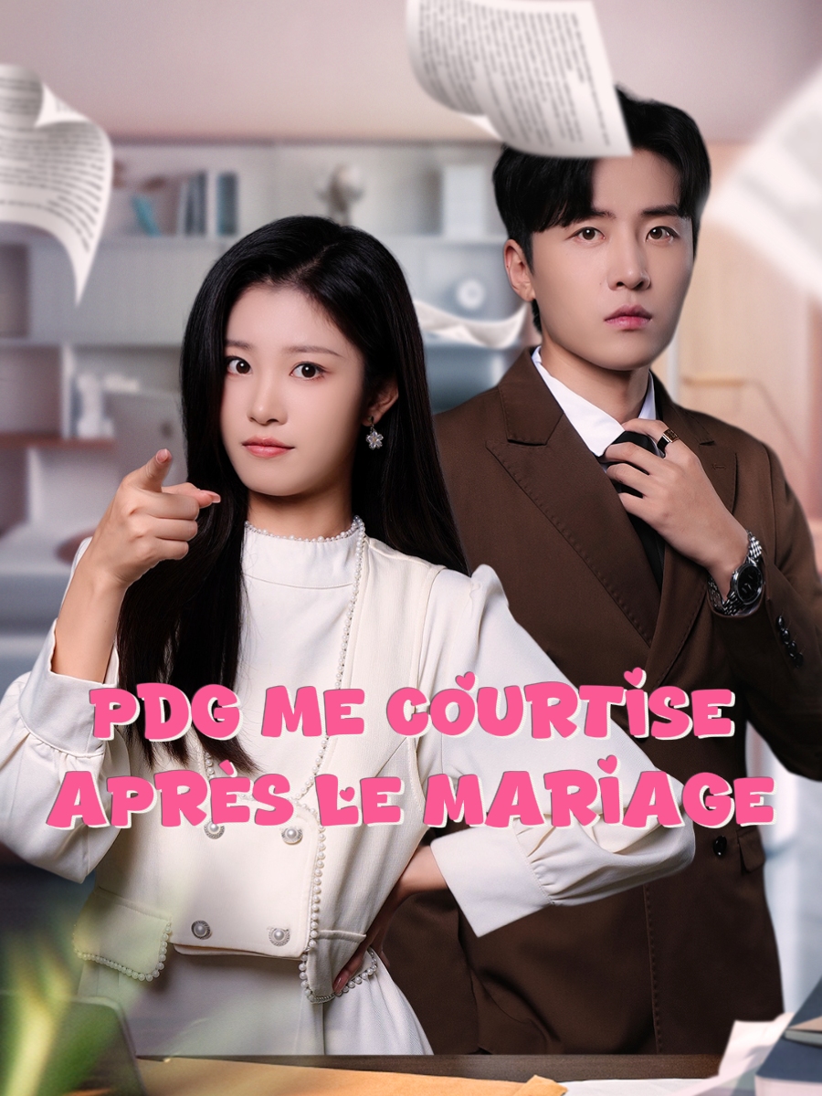 PDG me courtise après le mariage