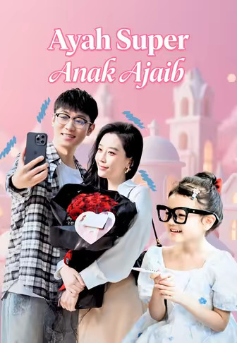 Ayah Super, Anak Ajaib