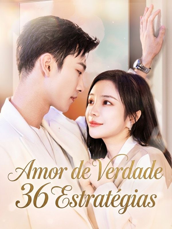 Amor de Verdade, 36 Estratégias