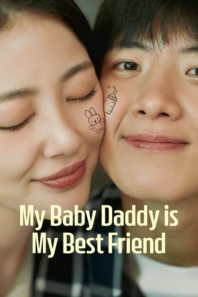 My Baby Daddy is My Best Friend