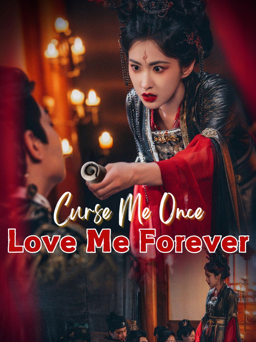 Curse Me Once,Love Me Forever
