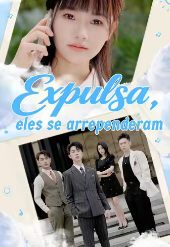 Expulsa, eles se arrependeram