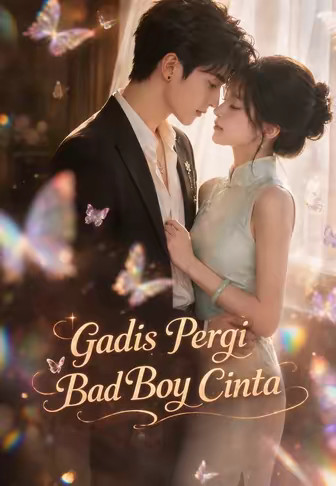 Gadis Pergi Bad Boy Cinta