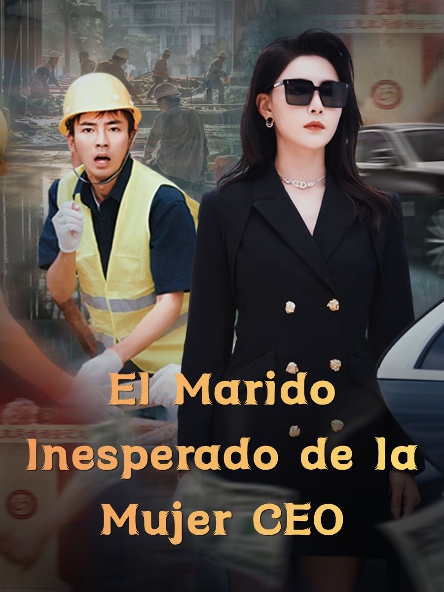 El Marido Inesperado de la Mujer CEO