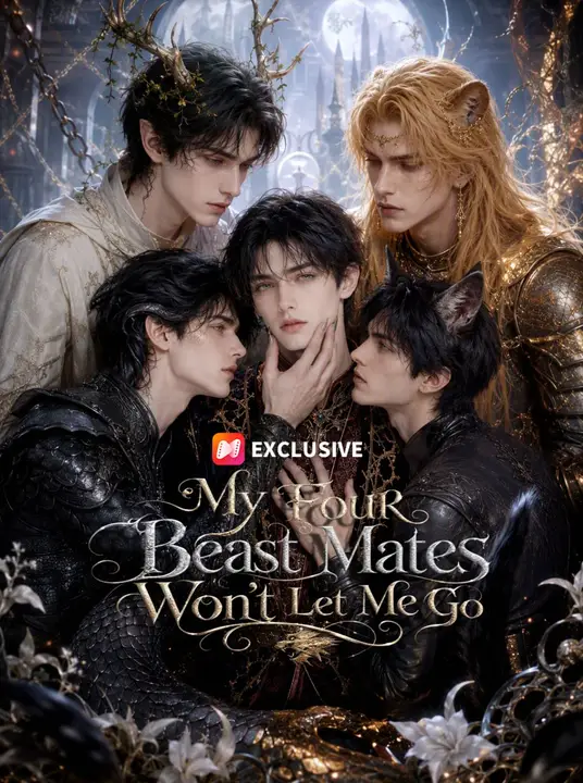 My Four Beast Mates Won’t Let Me Go
