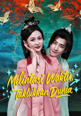 Melintasi Waktu, Taklukkan Dunia