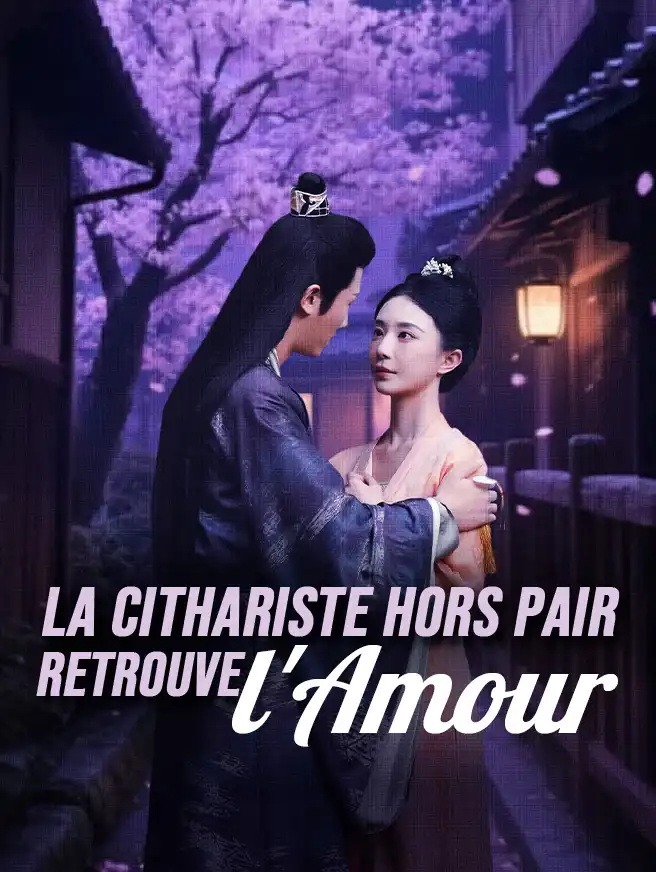 La Cithariste Hors Pair Retrouve l'Amour