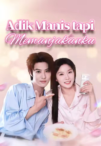 Adik Manis tapi Memanjakanku