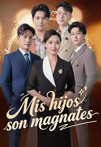 Mis hijos son magnates