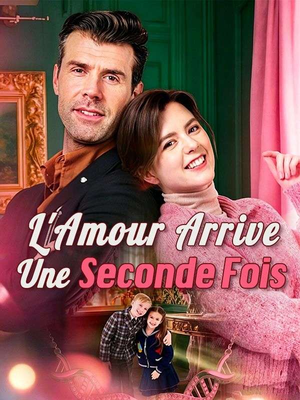L'amour Arrive Une Seconde Fois