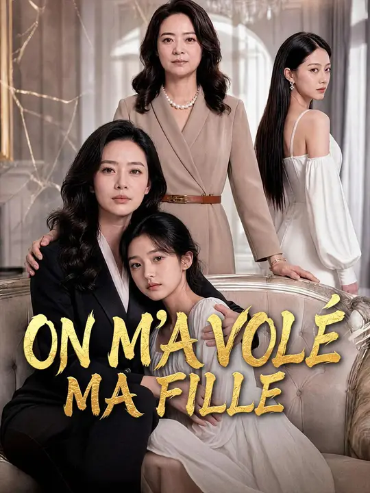 (Doublage) ON M'A VOLÉ MA FILLE