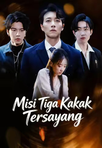 Misi Tiga Kakak Tersayang