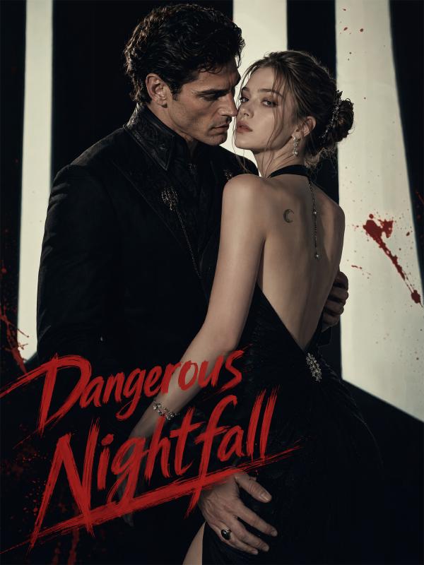 Dangerous Nightfall