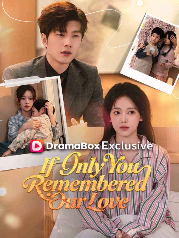 If Only You Remembered Our Love (2026)