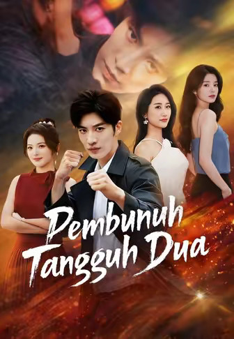 (Dub)Pembunuh Tangguh Dua