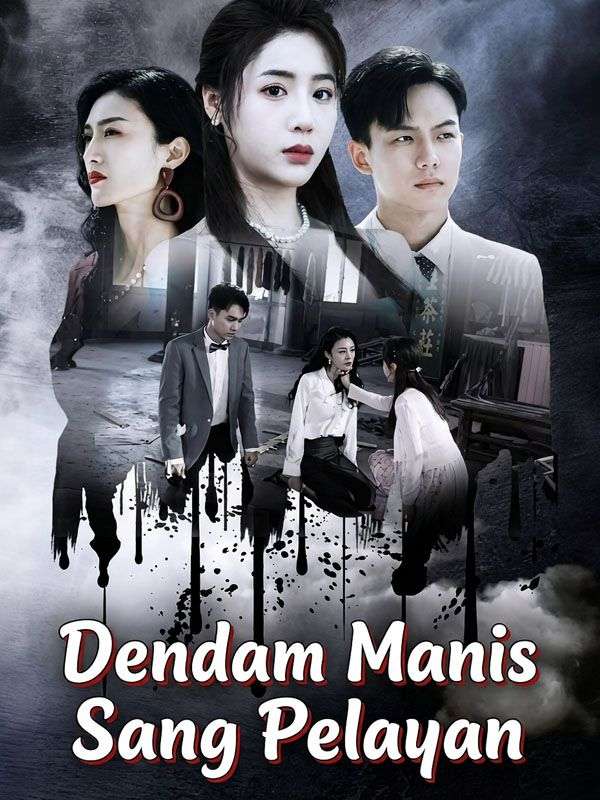 Dendam Manis Sang Pelayan